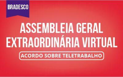 Bradesco – Assembleia virtual vai definir acordo sobre teletrabalho