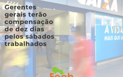 Gerentes gerais da Caixa terão 10 dias de compensação pelos dias trabalhados nos sábados de pagamento do auxílio emergencial