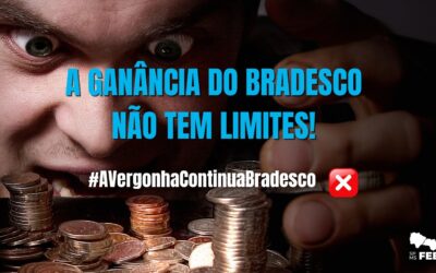 Demissões, sobrecarga, filas nas agências. Que vergonha, Bradesco!